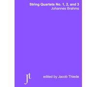 Brahms: String Quartets 1, 2, and 3 (Annotated): Full score bound for study and review