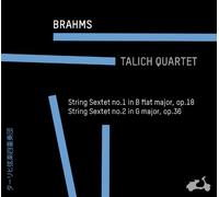 Brahms: String Sextet No.1 in B Flat Major, Op.18 / String Sextet No.2 in G Major, Op.36