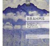 Brahms: Symphonies 3 & 4; Alto Rhapsody, Tragic Overture