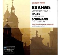 Brahms: Symphony No.1; Eisler: Kleine Sinfonie; Schumann: Faust Overture - Ilan Volkov, BBC Scottish Symphony Orchestra