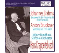Brahms : Symphony No. 3 Bruckner : Symphony No.7 Knappertsbusch/WDR Sinfonieorchester