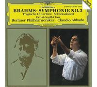 Brahms: Symphony No. 3; Tragic Overture; Schicksalslied (1991-02-08)