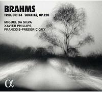 Miguel Da Silva; Xavier Phillips; Francois-Frederic Guy - Brahms: Trio, Op. 114 & Sonatas, Op. 120