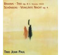 Brahms: Trio, Op.8/ Schoenberg: Verklarte Nacht, Op.4