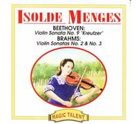 Brahms: Violin Sonata, No. 9, Kreutzer / Beethoven: Violin Sonatas, No. 2 & No. 3