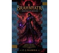 Brahmyatra: Darkness of Mayalok: Supernatural War, Inner Transformation & The Curse of Mayalok (BRAHMYATRA - The Multiverse Guardian Saga)