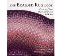 Braided Rug Book: Creating Your Own American Folk Art