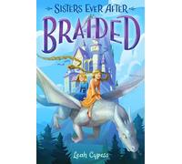 Braided (Sisters Ever After)