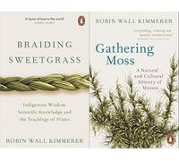 Braiding Sweetgrass & Gathering Moss - 2 Book Set Collection