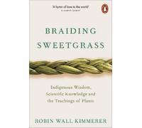Braiding Sweetgrass, Robin Wall Kimmerer, Paperba
