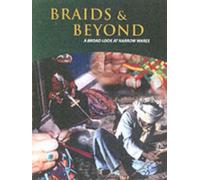 Braids & Beyond: A Broad Look at Narrow Wares