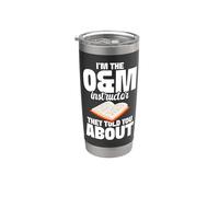 Braille Mobility Instructor Told You O&M Instructor Stainless Steel Insulated Tumbler