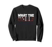 Braille Teacher Blind Awareness What The Cell Sweatshirt