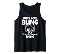 Braille Teacher & Braille School for Blindness Awareness Tank Top
