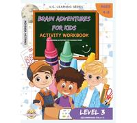 Brain Adventures for Kids: Activity Workbook for Ages 4-8: Logic and Thinking Games, Mazes, Puzzles, and Skill-Building Activities for Preschool and Kindergarten