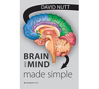 Brain and Mind Made Simple