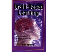 Brain-Based Learning: The New Science of Teaching & Training