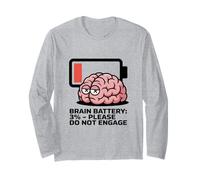 Brain Battery 3% - Funny Mental Exhaustion for Introverts Long Sleeve T-Shirt