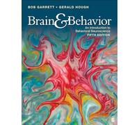 Brain & Behavior: An Introduction to Behavioral Neuroscience