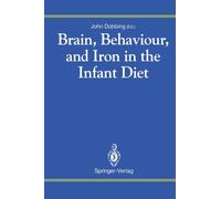 Brain, Behaviour, and Iron in the Infant Diet