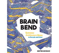 Brain Bend: Extreme Architecture Mazes to Decode and Color
