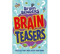 Brain Benders: Brain Teasers