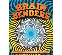 Brain Benders: Puzzles, tricks and illusions to get your mind buzzing!