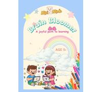 Brain Bloomer: A joyful path to learning
