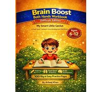 Brain Boost Both Hands Workbook - Hard Level: My Smart Little Genius: A Dual-Hand Brain Training Program for Kids Ages 6-12 (100 Big Practice Pages)