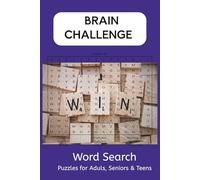 Brain Boost Puzzle Challenge book: Word searches with Fun Word Games and Mind Teasers for Adults, Teens, and Seniors to Relax, Learn, and Stay Sharp I ... 110 pages I 50+ Puzzles ... Perfect for gift
