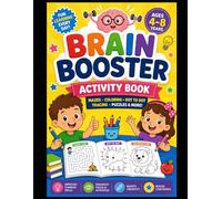 Brain Booster Activity Book For Kids: Fun Learning Activities for Ages 4-8