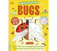 Brain Booster Bugs: Over 100 Mind-Boggling Activities that Make Learning Easy and Fun (Brain Booster)