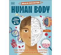 Brain Booster Human Body: Over 100 Mind-Boggling Activities that Make Learning Easy and Fun (Brain Booster)