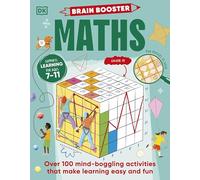 Brain Booster Maths: Over 100 Mind-Boggling Activities that Make Learning Easy and Fun (Brain Booster)