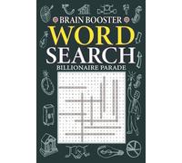 Brain Booster Word Search: Billionaire Parade: Large Print Brain Games for Teens, Adults, and Seniors | Fun Billionaire-Themed Word Puzzles to Boost ... Sharpen Focus & Boost Brain Power)