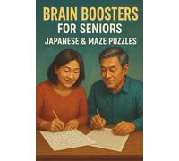 Brain Boosters for Seniors: The Ultimate Cognitive Workout for Seniors (Brain Boosting Puzzles)