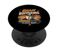 Brain Buffering Please Wait Overthinking Humor Retro Loading PopSockets Adhesive PopGrip