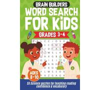 Brain Builders: Word Search for Kids - Grades 3-4: 55 Science puzzles for teaching reading confidence & vocabulary (ages 8-10)