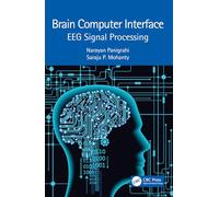 Brain Computer Interface: EEG Signal Processing