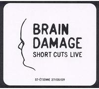 Brain Damage - Short Cuts Live