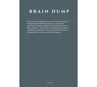 Brain Dump: A 6x9 Lined Notebook for Creative Minds and Beautiful Chaos
