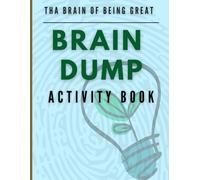 Brain Dump Activity Book.: Brain dump writing pages | Mandala coloring activities | Maze puzzle activities | Space for notes, ideas, and reflections | A simple and easy-to-use layout.