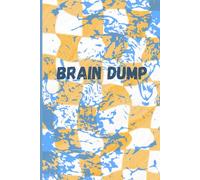 Brain Dump: Get It Out of Your Head and Onto the Page A Retro Notebook for Ideas, Thoughts, and Creative Chaos.