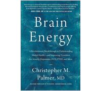 Brain Energy, Christopher M. Palmer, Hardback