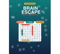 Brain Escape: The Ultimate Large-Print Word Search Collection for Adults - 80 Themed Puzzles with Solutions