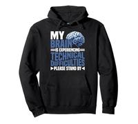 Brain Experiencing Tech Issues Please Stand By - Pullover Hoodie