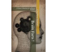 Brain Farts !: A Poetry Collection of Unfiltered Realities
