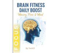 Brain Fitness: Daily Boost Memory, Focus & Mood