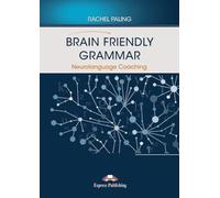 Brain Friendly Grammar – Neurolanguage Coaching (with demo recordings) – Resource Books – Express