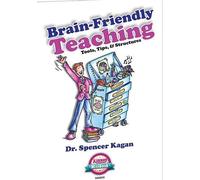 Brain-Friendly Teaching: Tools, Tips & structures